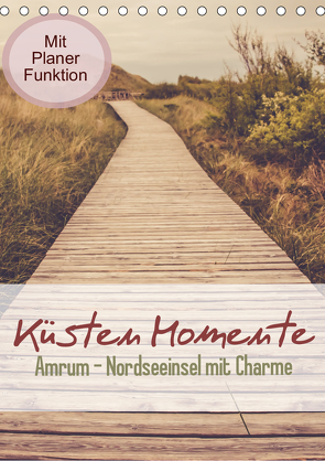 Küsten Momente Amrum – Nordseeinsel mit Charme (Tischkalender 2021 DIN A5 hoch) von Langowski,  Stephanie