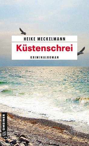 Küstenschrei von Meckelmann,  Heike