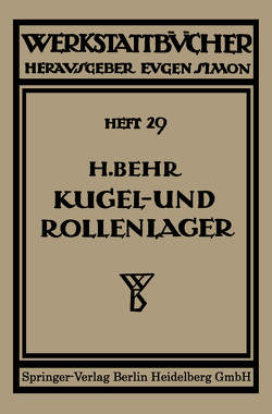 Kugel- und Rollenlager (Wälzlager) von Behm,  Heinrich