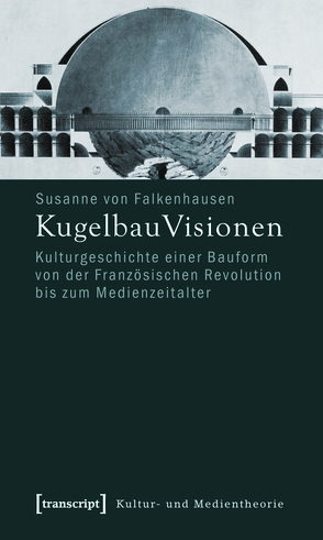 KugelbauVisionen von Falkenhausen,  Susanne von