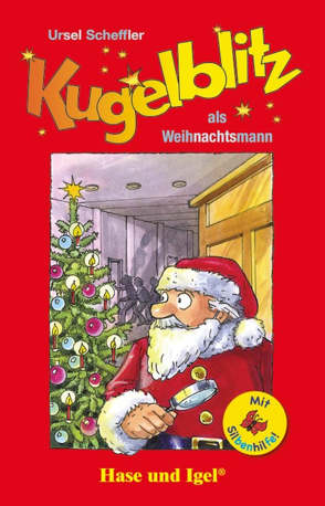 Kugelblitz als Weihnachtsmann / Silbenhilfe von Scheffler,  Ursel