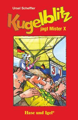 Kugelblitz jagt Mister X von Scheffler,  Ursel