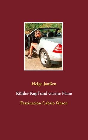 Kühler Kopf und warme Füsse von Janßen,  Helge