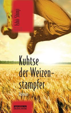 Kuhtse der Weizenstampfer von Ishii,  Shinji, Klopfenstein,  Eduard, Thomas,  Jordi