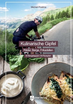 Kulinarische Gipfel von Postma,  Michiel