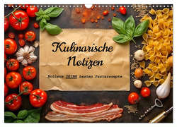 Kulinarische Notizen – Notiere deine besten Pastarezepte (Wandkalender 2024 DIN A3 quer), CALVENDO Monatskalender von Frost,  Anja