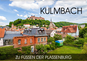 Kulmbach – zu Füßen der Plassenburg (Wandkalender 2021 DIN A2 quer) von Thoermer,  Val