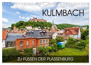 Kulmbach – zu Füßen der Plassenburg (Wandkalender 2024 DIN A4 quer), CALVENDO Monatskalender von Thoermer,  Val