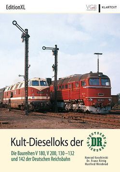 Kult-Dieselloks der DR von Koschinski,  Konrad, Rittig,  Franz, Weisbrod,  Manfred