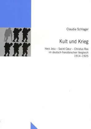 Kult und Krieg von Schlager,  Claudia