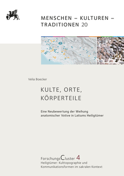 Kulte – Orte – Körperteile von Boecker,  Velia