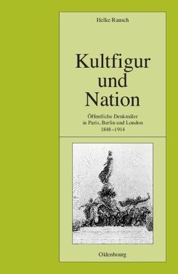 Kultfigur und Nation von Rausch,  Helke