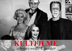 Kultfilme – schwarz-weiße Klassiker (Wandkalender 2023 DIN A4 quer) von Stanzer,  Elisabeth