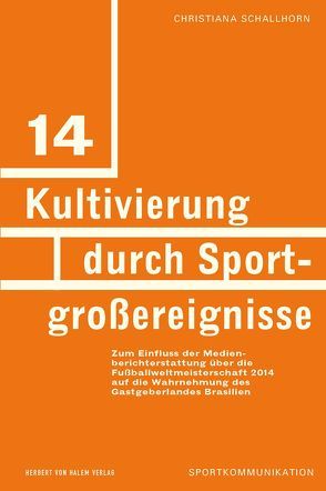 Kultivierung durch Sportgroßereignisse von Schallhorn,  Christiana