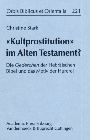 »Kultprostitution« im Alten Testament? von Stark,  Christine