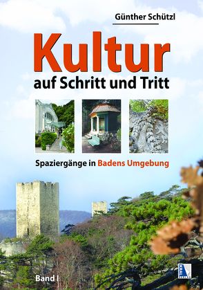 Kultur auf Schritt und Tritt von Schützl,  Günther