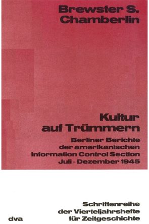 Kultur auf Trümmern von Chamberlin,  Brewster S.