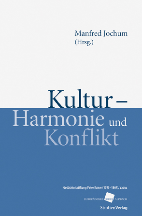 Kultur – Harmonie und Konflikt von Jochum,  Manfred