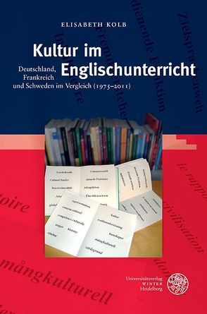 Kultur im Englischunterricht von Kolb,  Elisabeth