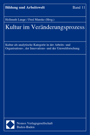 Kultur im Veränderungsprozess von Lange,  Hellmuth, Manske,  Fred