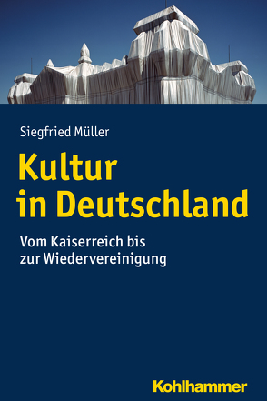 Kultur in Deutschland von Mueller,  Siegfried