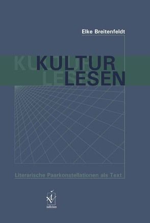 Kultur lesen von Breitenfeldt,  Elke