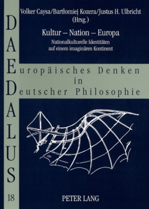 Kultur – Nation – Europa von Caysa,  Volker, Kozera,  Bartlomiej, Ulbricht,  Justus H