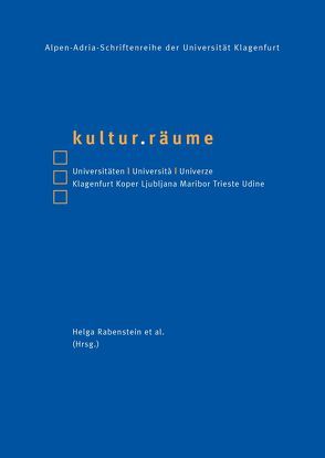 kultur.räume von Hesse,  Petra, Rabenstein,  Helga, Schwarz,  Erich, Stuhlpfarrer,  Karl, Wakounig,  Vladimir, Wernig,  Andrea