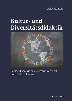 Kultur- und Diversitätsdidaktik von Kula,  Gülbeyaz