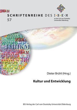 Kultur und Entwicklung von Brühl,  Dieter