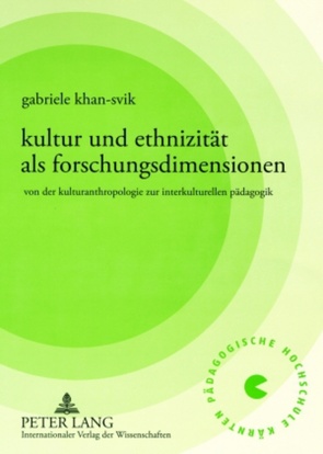 Kultur und Ethnizität als Forschungsdimensionen von Khan-Svik,  Gabriele