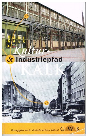 Kultur- und Industriepfad Kalk