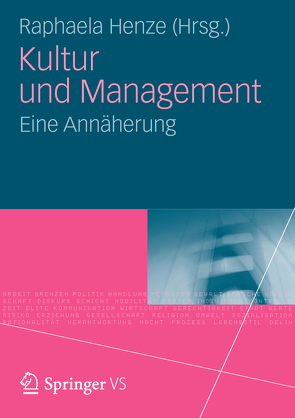 Kultur und Management von Henze,  Raphaela