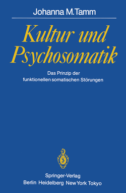 Kultur und Psychosomatik von Tamm,  Johanna M.