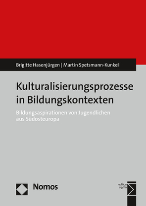 Kulturalisierungsprozesse in Bildungskontexten von Hasenjürgen,  Brigitte, Spetsmann-Kunkel,  Martin