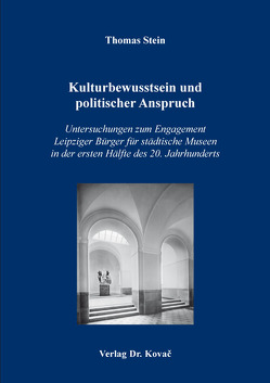 Kulturbewusstsein und politischer Anspruch von Stein,  Thomas