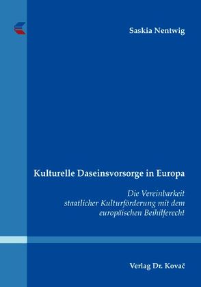 Kulturelle Daseinsvorsorge in Europa von Nentwig,  Saskia