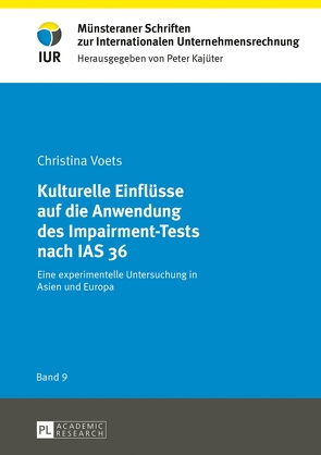 Kulturelle Einflüsse auf die Anwendung des Impairment-Tests nach IAS 36 von Voets,  Christina