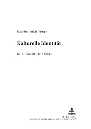 Kulturelle Identität von Kimminich,  Eva