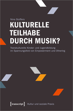 Kulturelle Teilhabe durch Musik? von Stoffers,  Nina