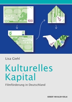 Kulturelles Kapital von Giehl,  Lisa