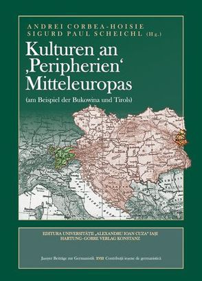 Kulturen an ‚Peripherien‘ Mitteleuropas von Agache,  Astrid, Amann,  Klaus, Bachmann,  Magdalena, Bernardi,  Rut, Chelaru,  Nora, Corbea-Hoisie,  Andrei, Eidherr,  Armin, Hackl,  Wolfgang, Metzeltin,  Michael, Neumann,  Victor, Pallaver,  Günter, Prisacaru,  Ana-Maria, Putzer,  Oskar, Radulesca,  Raluca, Reitani,  Luigi, Riccabona,  Christine, Rostos,  Ioana, Sagnol,  Marc, Scharr,  Kurt, Scheichl,  Sigurd Paul, Scheuringer,  Hermann, Schwarze,  Cordula, Siller,  Barbara, Videsott,  Paul, Wimmer,  Erika, Winkler,  Markus