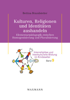 Kulturen, Religionen und Identitäten aushandeln von Brandstetter,  Bettina