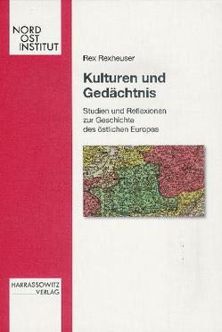 Kulturen und Gedächtnis von Rexheuser,  Rex