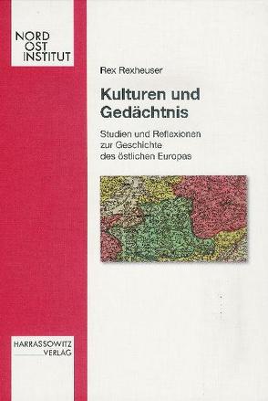 Kulturen und Gedächtnis von Rexheuser,  Rex