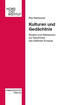 Kulturen und Gedächtnis von Rexheuser,  Rex