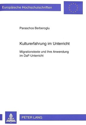 Kulturerfahrung im Unterricht von Berberoglu,  Paraschos