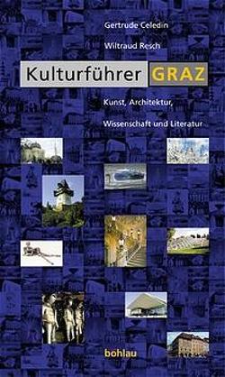 Kulturführer Graz von Celedin,  Gertrude, Resch,  Wiltraud