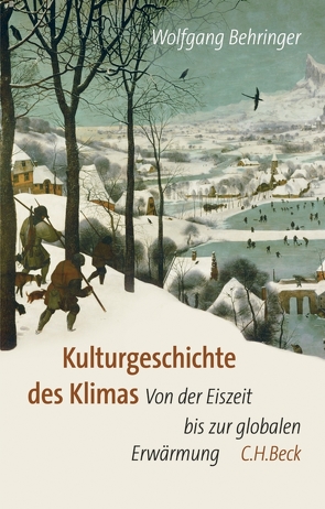 Kulturgeschichte des Klimas von Behringer,  Wolfgang