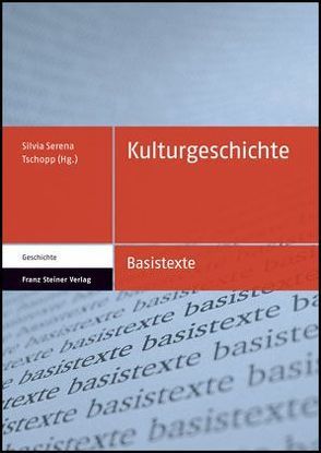 Kulturgeschichte von Tschopp,  Silvia Serena